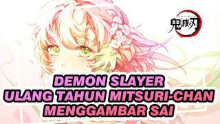 Selamat ulang tahun Mitsuri-chan! | Menggambar SAI