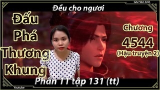 [Dịch Chuẩn] Đấu Phá Thương Khung hậu truyện 2 - chương 4544 | Góc Vân Anh