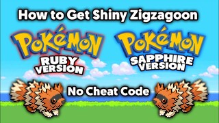 How to Get Shiny Zigzagoon In Pokemon Ruby And Sapphire Version No Cheat Code