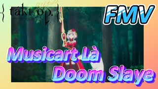 [Takt Op. Destiny] FMV | Musicart Là Doom Slaye