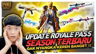 UPDATE !! AKHIRNYA ROYALE PASS TERBARU KELUAR , SKIN PALING KEREN SIH INI !! - PUBG MOBILE