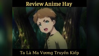 #review anime: Ta là ma vương truyền kiếp p1