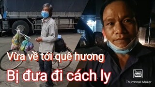 Hồi Hương bằng xe đạp hơn 600km,chưa được vào nhà đã phải đi cách ly.(Tập 4)