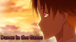 『AMV Lyrics』Classroom of the Elite Season 2 OP Full〈 Dance in the Game - ZAQ 〉ft. @Stiv Anim 2.0