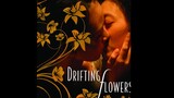 Drifting Flower (2008)