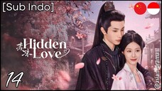 Hidden Love (2025) – Eps. 14 [Sub Indo]