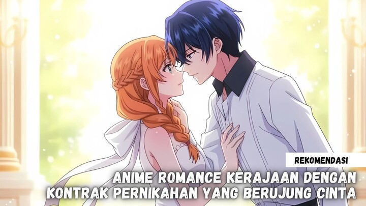 Rekomendasi anime romance kerajaan dengan kontrak pernikahan yang berujung cinta