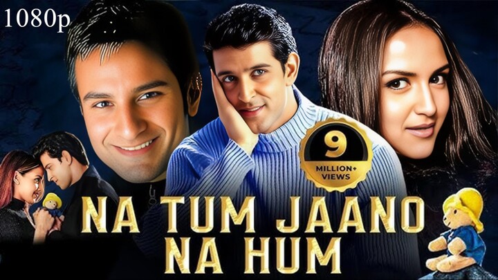Na Tum Jaano Na Hum 2002 | 1080p Full HD English Subtitle | Hrithik Roshan, Saif Ali Khan, Esha Deol