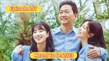 🇰🇷 Meant to Be 2023 Episode 107| English SUB (High-quality)