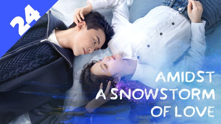 AMIDST A SNOWSTORM OF LOVE [Hindi DUB] Full Episode  24  ｜ Chinese Drama in Hindi