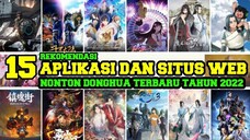 15 aplikasi dan situs web nonton donghua terbaru 2022 !!!....