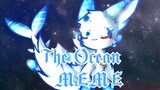 【幻想生物】The Ocean meme