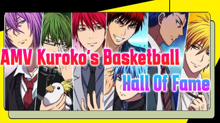 [AMV Kuroko's Basketball] Hall Of Fame