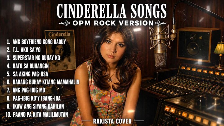 CINDERELLA SONG(  OPM ROCK VERSION  )