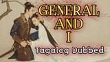 General And I Ep 57 Tagalog Dubbed
