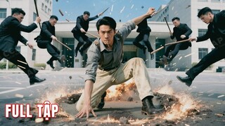 Chàng trai khờ "ẩn nhẫn" dòng máu rồng suốt nhiều năm, cho tới khi bọn chúng đụng vào vợ anh