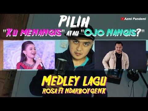 MEDLEY LAGU ROSSA & NDARBOYGENK || KU MENANGIS / OJO NANGIS???