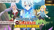 Complete Series||The Unaware Atelier-Master||ENG DUB(HD)||EP 01-12