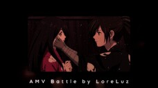 After Dark - Battle AMV by member Blue Light [LoreLuz]