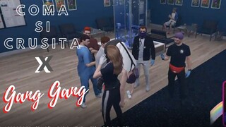 Coma si Crusita X Gang Gang
