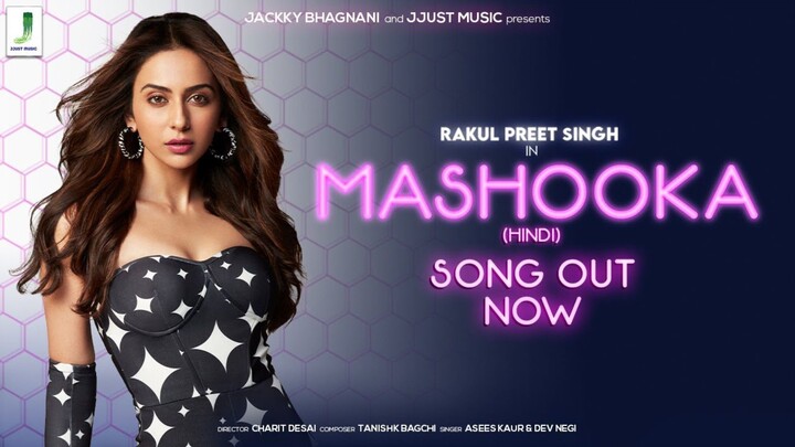 MASHOOKA (OFficial Video) | Rakul PreetSingh | Asees Kaur | Dev Negi || Tanishk Bagchi| Viruss