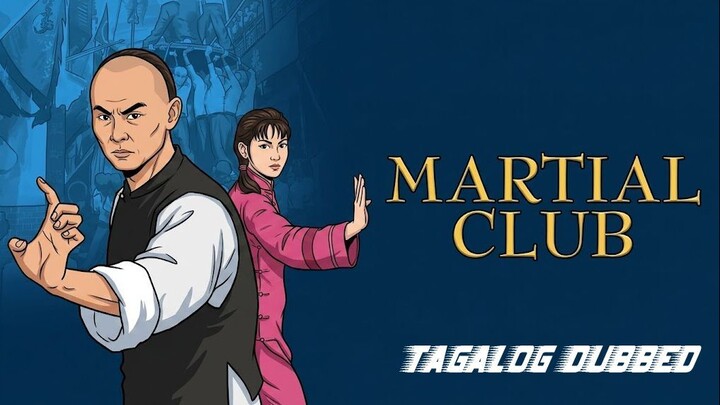 MARTIAL CLUB ⚜️ TAGALOG DUBBED ⚜️ FULL MOVIE