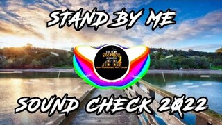 STAND BY ME - BEATZLEN | SOUND CHECK 2022 | DJ KEN GANEA REMIX