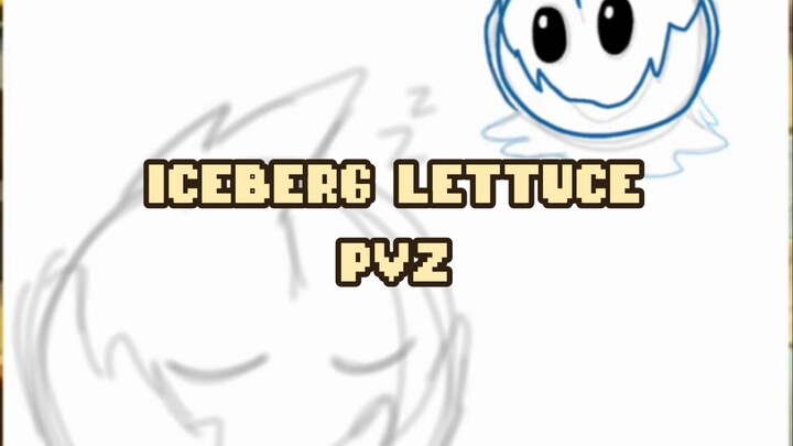 ICEBERG LETTUCE PVZ FAN ART