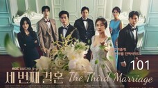 🇰🇷I EP 101 The Third Marriage (2023) English Sub