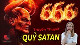 QUỶ SATAN Và Những Truyền Thuyết Bí Ẩn Đáng Sợ - 666 Con Số Của Quỷ [Top EVerest]