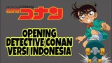 LAGU PEMBUKA (OPENING) DETECTIVE CONAN VERSI INDONESIA + LIRIK