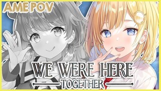 【COLLAB】FINALE of We Were Here Together w/ Kiara~ (Pt. 3)