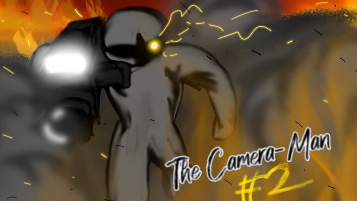 The Camera-Man part 2 (Animation)