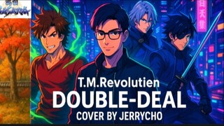 T.M.Revolution - Double Deal (Opening Basara 4 arc Sumeragi) cover By JerryCho  #JPOPENT