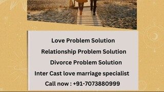 〖❂〗+91-7073880999 Love Relationship Problem Solution In Switzerland