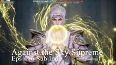Against the Sky Supreme Eps 416 Sub Indo