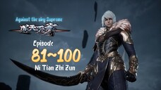 Against The Sky Supreme Eps. 81~100 Subtitle Indonesia