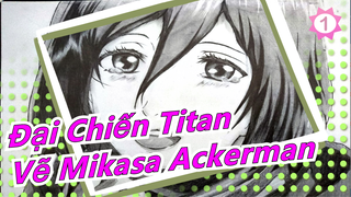 [Đại Chiến Titan Vẽ lại] Đôi cánh tự do / Mikasa Ackerman / Bút chì_1