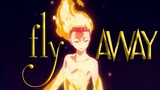 Fly Away - AMV - 「Anime MV」