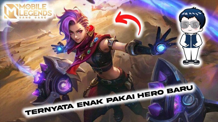 ENAK JUGA PAKAI HERO BARU - Mobile Legends Bang Bang [Indonesia]