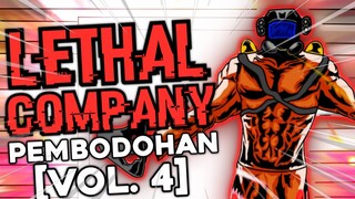 Lethal Company Pembodohan Pemulung (Vol. 4)