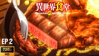 S2 Ep2-Isekai Shokudou S2
