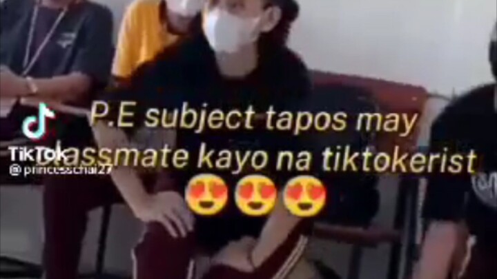 PE subject tapos may classmate kayo na tiktokerist