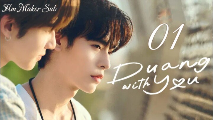 Duang With You/Episode01/Engsub