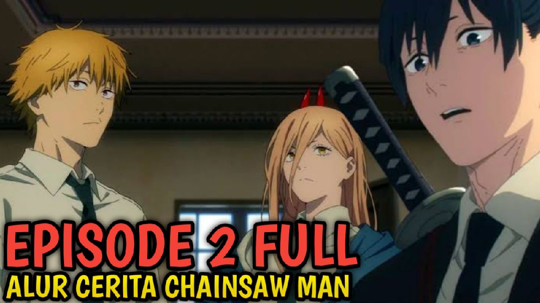 Denji Nendang P**** Aki  ChainsawMan Episode 2 Fandub Indonesia