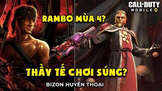 COD Mobile | HÉ LỘ MÙA 4: RAMBO XUẤT TRẬN VÀ MÀN CHIA TAY MÙA 3 CÙNG THẦY TẾ CHƠI SÚNG BIZON LEGEND