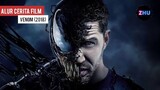 MUSUH BEBUYUTAN SPIDERMAN YAITUH VENOM // Alur Cerita Film Venom (1/2)