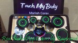MARIAH CAREY - TOUCH MY BODY | Real Drum App Covers by Raymund