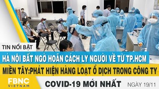 Tin tức Covid-19 mới nhất hôm nay 19/11 | Dich Virus Corona Việt Nam hôm nay | FBNC