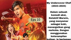 My Undercover Chef eps 10 sub ina/my